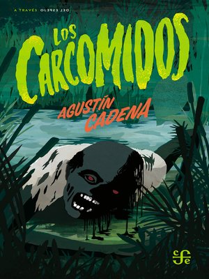 cover image of Los carcomidos